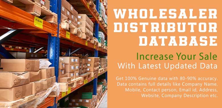WHOLESALER DISTRIBUTOR DATA, ANDHRA PRADESH, ALL INDIA WHOLESALER DATA, PUNJAB, STATE WISE WHOLESALER DISTRIBUTOR DATA, TAMIL NADU, ALL INDIA DISTRIBUTOR MOBILE DATABASE, KARNATAKA, DISTRIBUTOR EMAIL DATABASE, MAHARASHTRA WHOLESALER DATABASE, ALL INDIA WHOLESALER DISTRIBUTOR DATABASE, DELHI, HARYANA